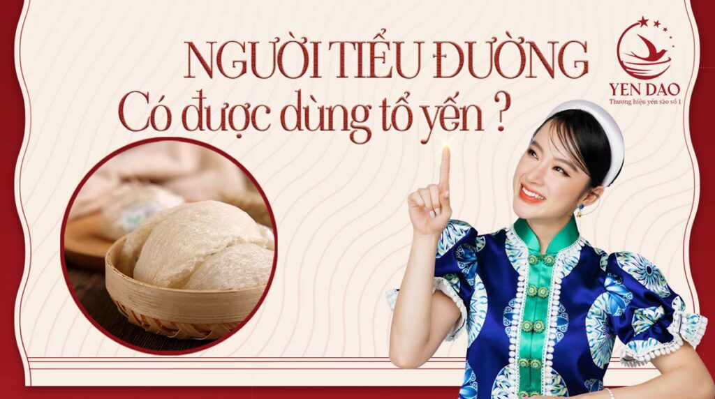 yen-sao-cho-nguoi-tieu-duong